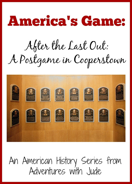America's Game: After the Last Out: A Postgame in Cooperstown