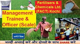 Recruitment of Management Trainee & Officer Scale in Fertilisers and Chemicals Travancore Ltd.  2016
