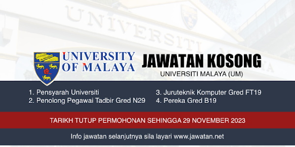 Jawatan Kosong Universiti Malaya (UM) 2023