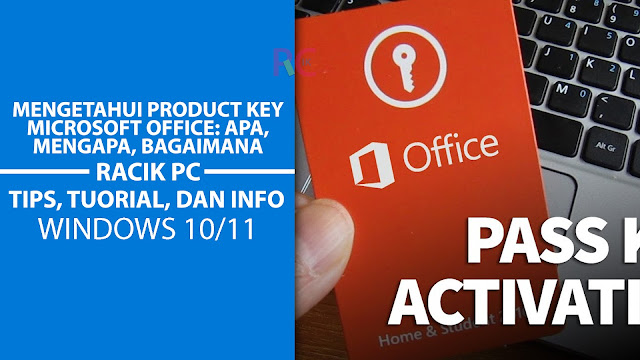 Cara Melihat Product Key Microsoft Office: Apa, Mengapa, dan Bagaimana?