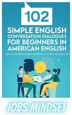 102 Simple English Conversation Dialogues For Beginners in American English: Gain Confidence and Improve your Spoken English (Beginner English Vocabulary Builder) Download pdf book for free!