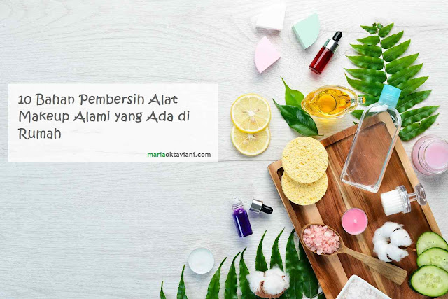 10 Bahan Pembersih Alat Makeup Alami yang Ada di Rumah