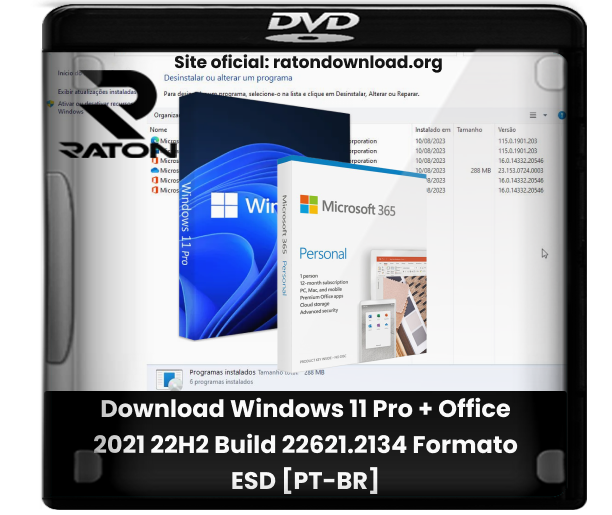 Download Windows 11 Pro + Office 2021 22H2 Build 22621.2134 Formato ESD [PT-BR]