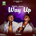 F! MUSIC: Sleckytee Ft. Adedayo - Way Up (Prod. By Kosoro)