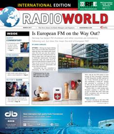 Radio World International - March 2017 | ISSN 0274-8541 | TRUE PDF | Mensile | Professionisti | Audio Recording | Broadcast | Comunicazione | Tecnologia
Radio World International is the broadcast industry's news source for radio managers and engineers, covering technology, regulation, digital radio, new platforms, management issues, applications-oriented engineering and new product information.