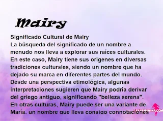 ▷ Significado del nombre Mairy