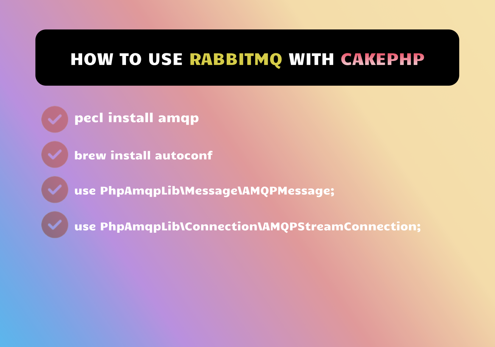 CakePHP plugin for usage of RabbitMQ