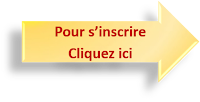  Pour s'inscrire, cliquer ici