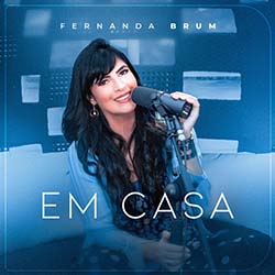 CD Em Casa - Fernanda Brum