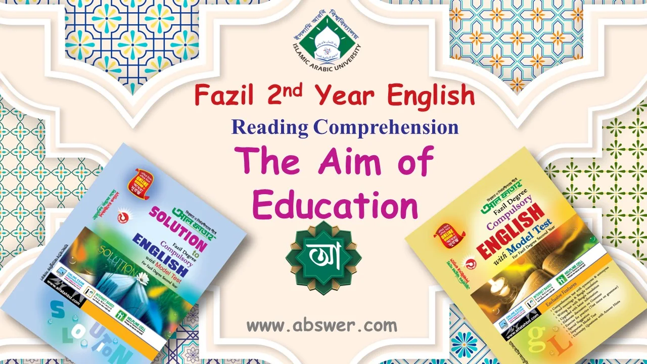 The Aim of Education - Fazil 2nd Year English Reading Comprehension