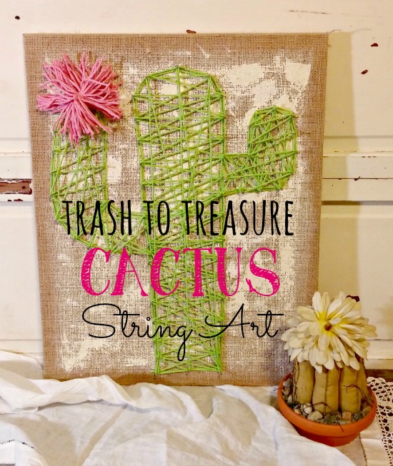 Trash to Treasure - Cactus String Art - Little Vintage Cottage