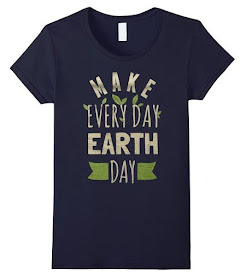 make every day Earth Day shirt