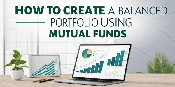 How to Balance a Portfolio Using Mutual Funds