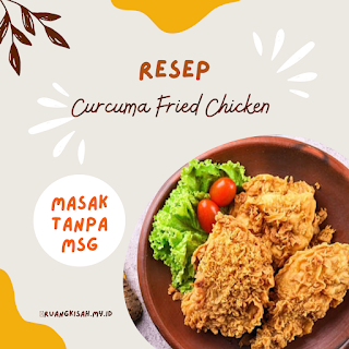 Resep curcuma fried chicken