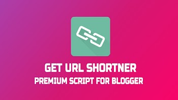 Get URL Shortner Premium Script For Blogger