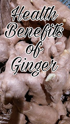 Health Benefits of Ginger