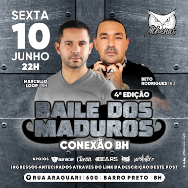 SEXTA | 10/06 BAILE DOS MADUROS 4ª EDIÇÃO | BH!