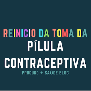 Reinicio da toma da pílula contraceptiva