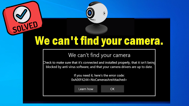 Fix We can't find your camera-Error code 0xA00F4244(0xC00D36D5) in Windows 10