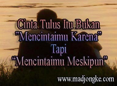 Perbedaan Cinta Yang Tulus Dan Tidak Tulus ~ Madjongke