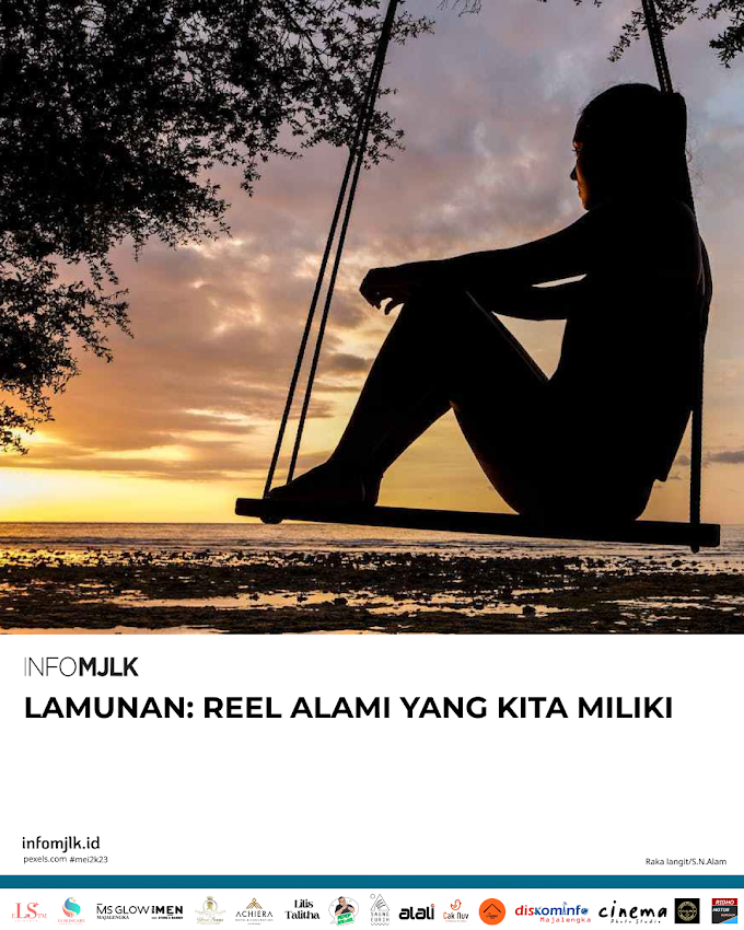  Lamunan: Reel Alami yang Kita Miliki