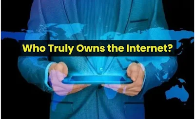 Who Truly Owns the Internet?
