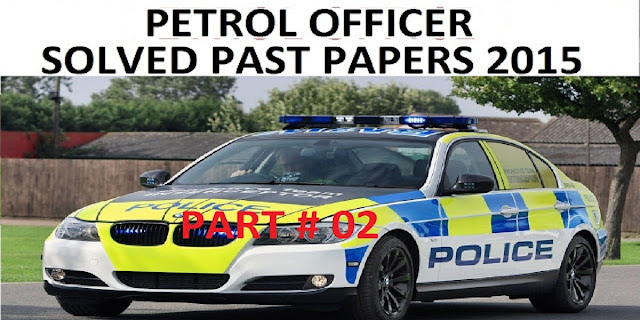 Past Papers of Patrol Officer 2019