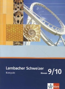 Lambacher Schweizer Mathematik Kompakt 9/10: Schülerheft zum Nachschlagen Klassen 9/10 (Lambacher Schweizer Kompakt)