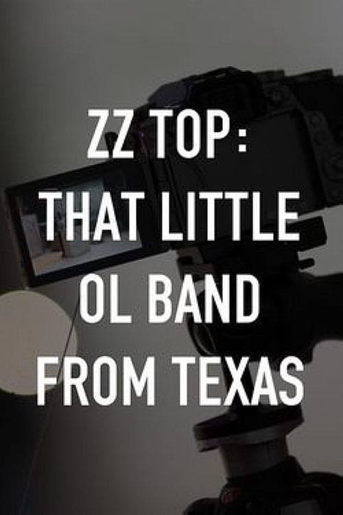 Regarder ZZ Top: That Little Ol' Band From Texas 2019 Film Complet En Francais