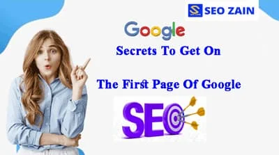 Secrets To Get On The First Page Of Google