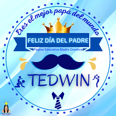 Solapín Nombre Tedwin para redes sociales por Día del Padre