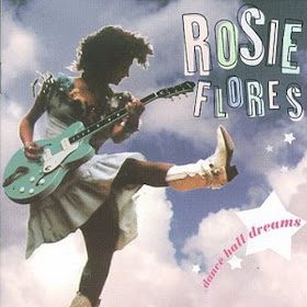 Rosie Flores' Dance Hall Dreams