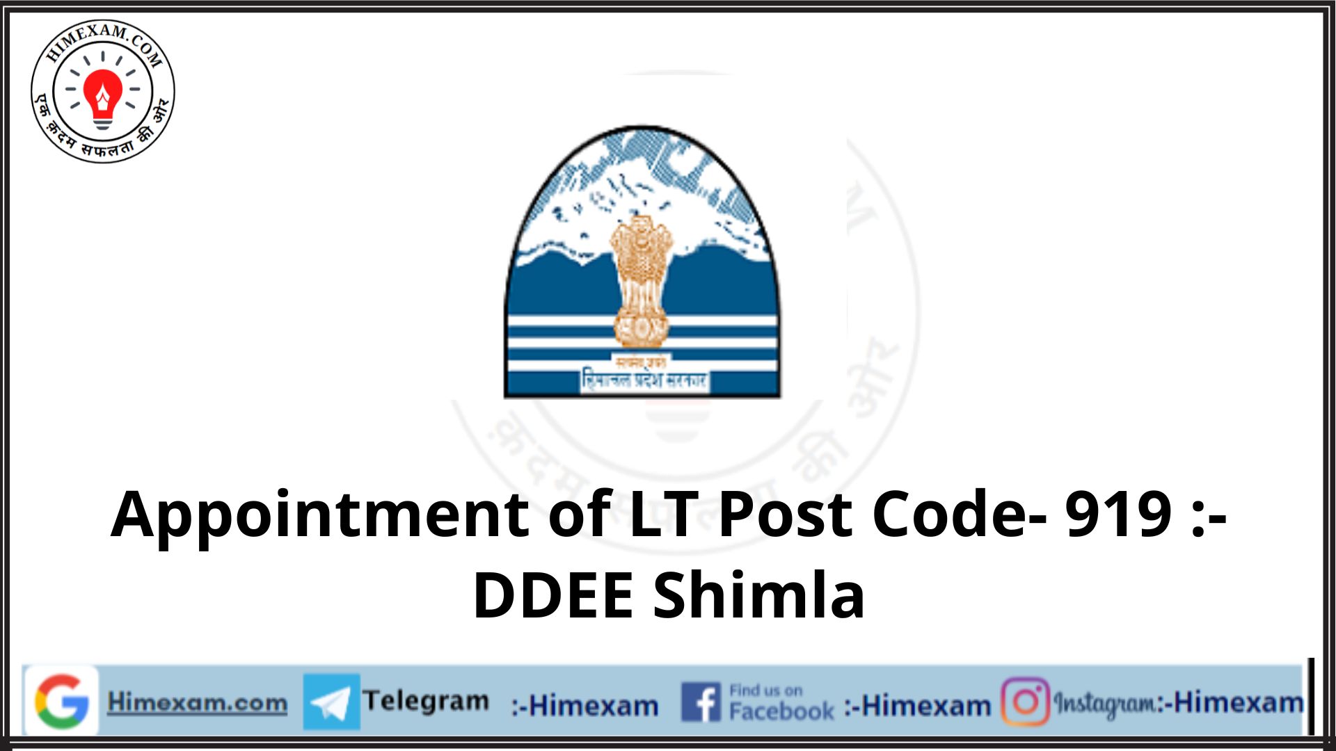 Appointment of LT Post Code- 919 :-DDEE Shimla