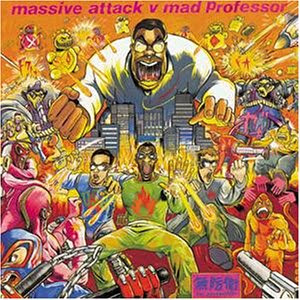 Massive Attack - No Protection (feat. Mad Professor)