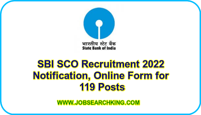 SBI SCO Recruitment 2022 Notification, Online Form for 119 Posts