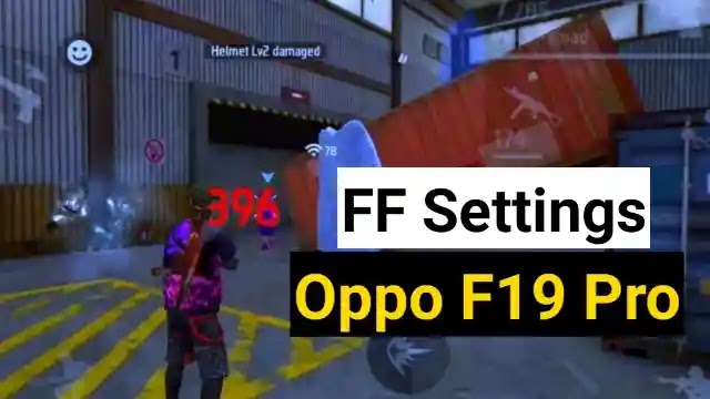 Oppo F19 Pro free fire settings for headshot: Sensi and dpi