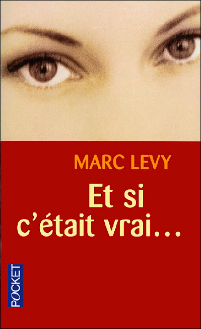 Et si c'etait vrai marc levy