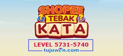 tebak-kata-shopee-level-5736-5737-5738-5739-5740-5731-5732-5733-5734-5735