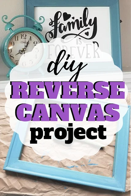 Follow along with this easy DIY step by step tutorial on how to make a reverse canvas using vinyl and cutting on your Cricut Maker or Silhouette cutting machine.