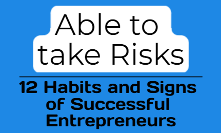 12 Habits and Signs of Successful Entrepreneurs!