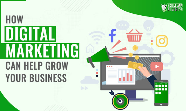 Digital Marketing Can Help Grow Your Business