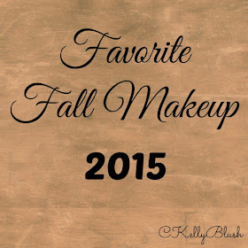Favorite Fall Makeup 2015 - CKellyBlush