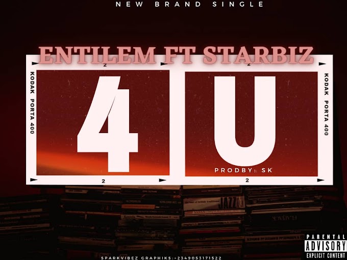 Entilem ft starbizz - 4 You