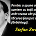 22  februarie: Gândul zilei - Stefan Zweig