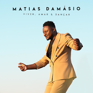 Matias Damásio - Vem Amar & Dançar (EP)