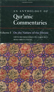 An Anthology of Qur'anic Commentaries: Volume 1: On the Nature of the Divine