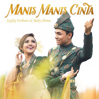 Syafiq Farhain & Baby Shima - Manis Manis Cinta MP3