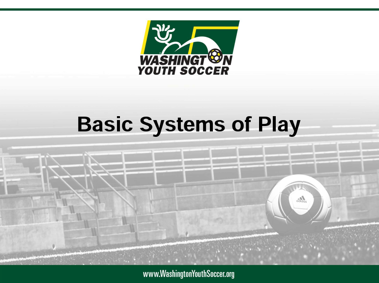 Basic Systems of Play