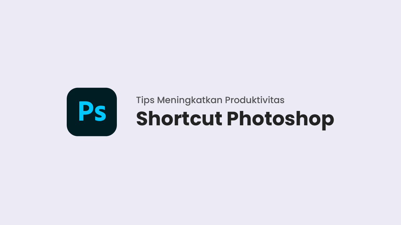 Shortcut Adobe Photoshop