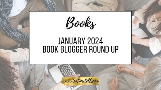 January 2024 Book Blogger Round Up